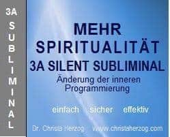 Mehr Spiritualität 3A Silent Subliminal
