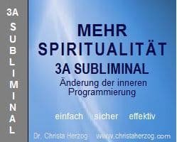 Mehr Spiritualität 3A Subliminal