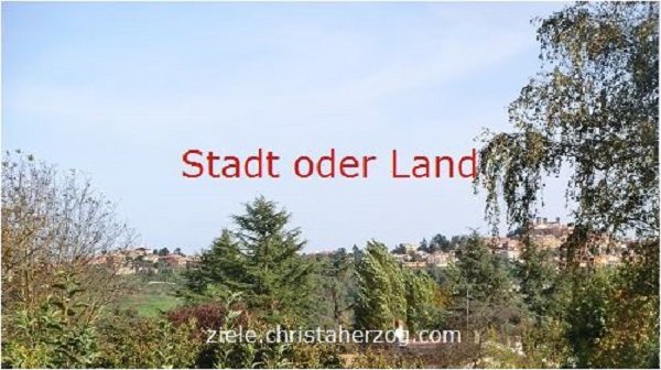 Stadt oder Land