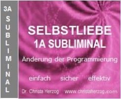 Selbstliebe 1A Subliminal
