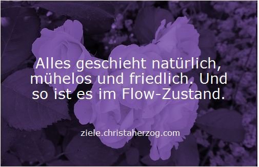 Im Flow sein ist natürlich und mühelos