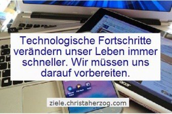 Neue Technologien verändern unsere Zukunft rigoros