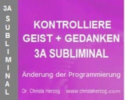 Kontrolliere Geist und Gedanken 3A Subliminal Bild