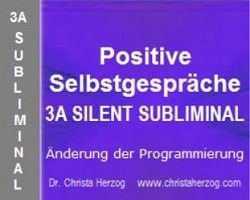 Positive Selbstgespräche 3A Silent Subliminal Bild