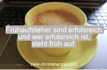 Frühaufsteher sind erfolgreich + wie Frühaufsteher werden