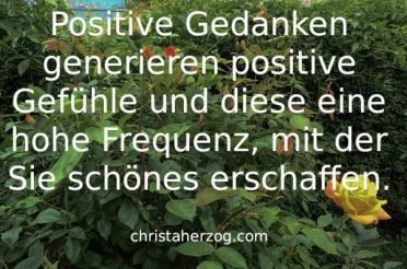 Positive Gedanken und Positive Gefühle