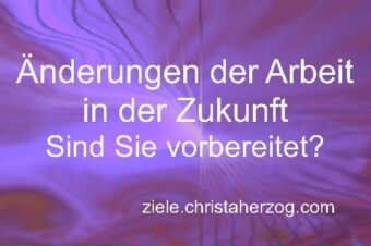 Veränderungen der Arbeit in der Zukunft